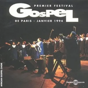 1st Festival De Gospel / Various: 1st Festival de Gospel de Paris/1994