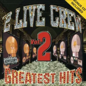 2 Live Crew: Greatest Hits 2 (  Bonus CD)