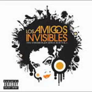 Amigos Invisibles: Venezuelan Zinga Son 1