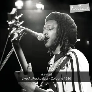Aswad: Live At Rockpalast: Cologne 1980