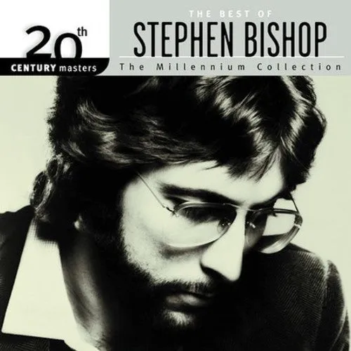 Bishop, Stephen: 20th Century Masters: Millennium Collection