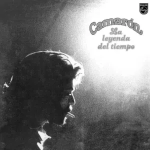 Camaron De La Isla: La Leyenda Del Tiempo - 45th Anniversary
