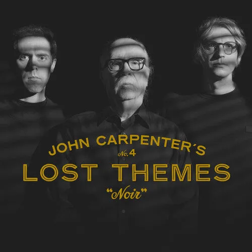 Carpenter, John / Carpenter, Cody / Davies, Danies: Lost Themes IV: Noir