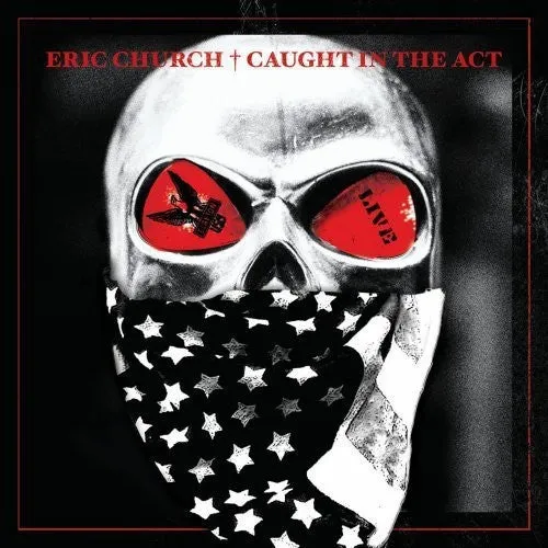 Church, Eric: Caught in the Act Live