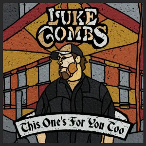 Combs, Luke: This One's For You Too