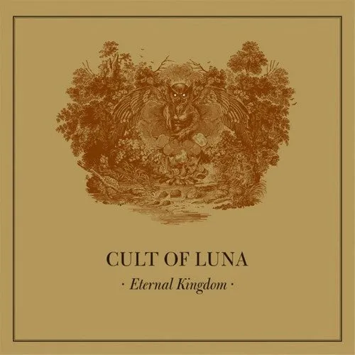 Cult of Luna: Eternal Kingdom