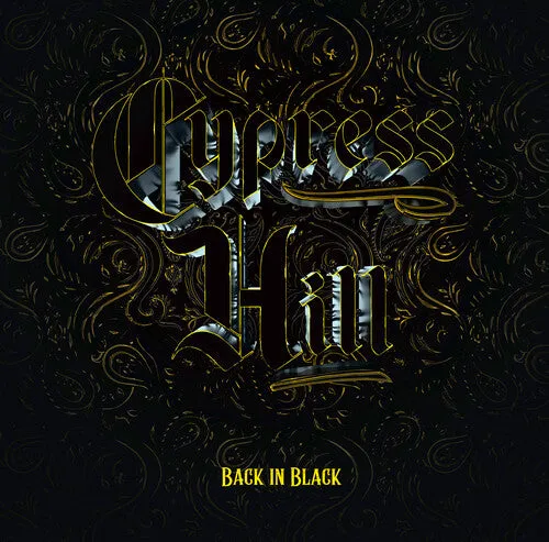 Cypress Hill: Back In Black