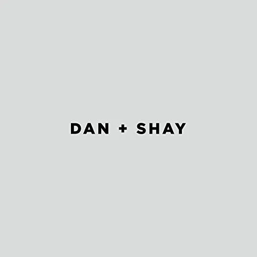 Dan   Shay: Dan   Shay