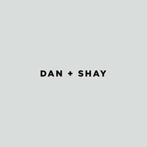 Dan   Shay: Dan   Shay