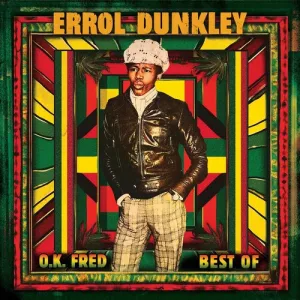 Dunkley, Errol: Ok Fred - Best of