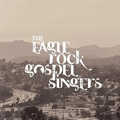 Eagle Rock Gospel Singers: Heavenly Fire