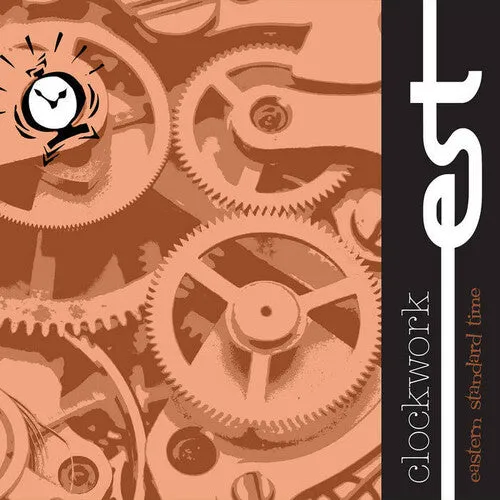 Eastern Standard Time: Clockwork