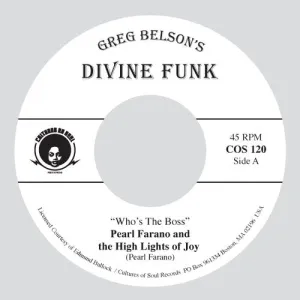 Farano, Pearl & High Lights of Joy / Jackson, Zela: Who's The Boss / Days Are Just Like People