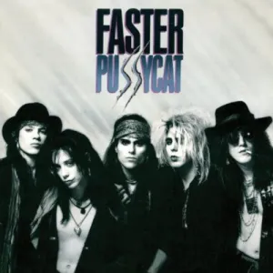 Faster Pussycat: Faster Pussycat