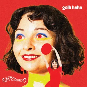 Gelli Haha: Switcheroo
