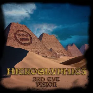 Hieroglyphics: 3rd Eye Vision