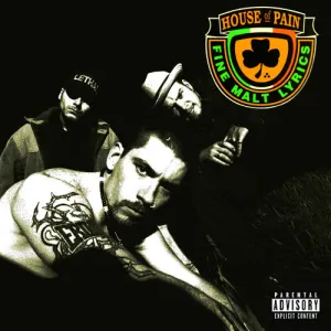 House of Pain: Fine Malt Lyrics (30 Years)