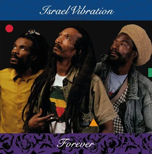 Israel Vibration: Forever