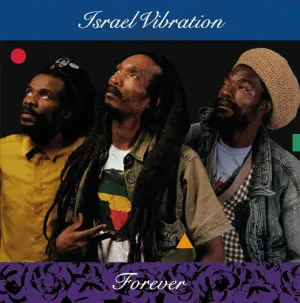 Israel Vibration: Forever