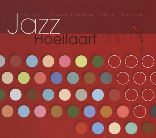 Jazz Hoeilaart 2007 / Various: Jazz Hoeilaart 2007