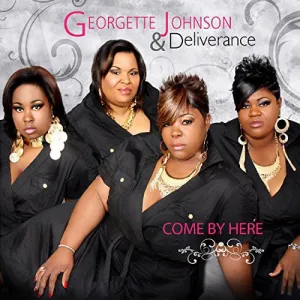 Johnson, Georgette: Come By Here