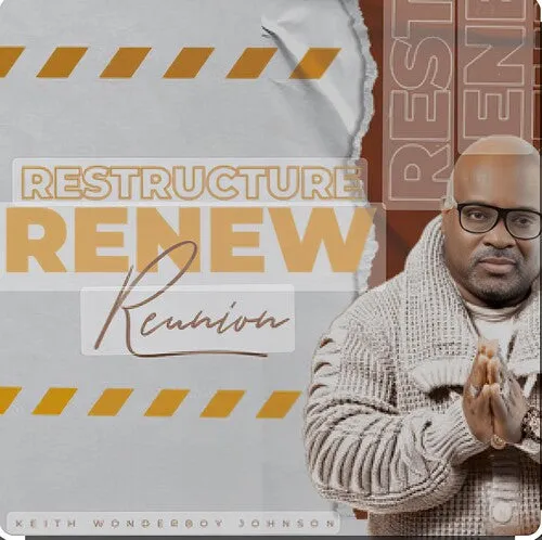 Johnson, Keith Wonderboy: Restructure Renew (Reunion)