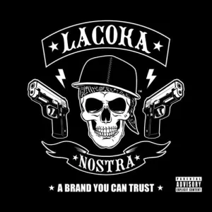 La Coka Nostra: Brand You Can Trust