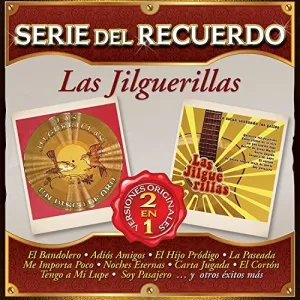 Las Jilguerillas: Serie Del Recuerdo