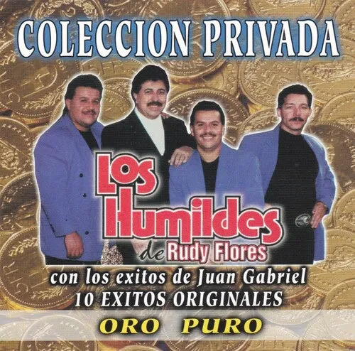 Los Humildes De Rudy Flores: 10 Exitos Originales