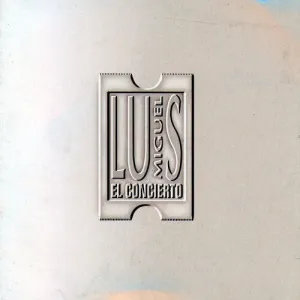 Miguel, Luis: El Concierto