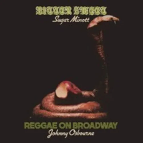 Minott, Sugar / Osbourne, Johnny: Bitter Sweet / Reggae On Broadway - Two Classic Albums