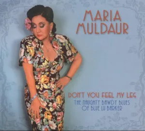 Muldaur, Maria: Don't You Feel My Leg