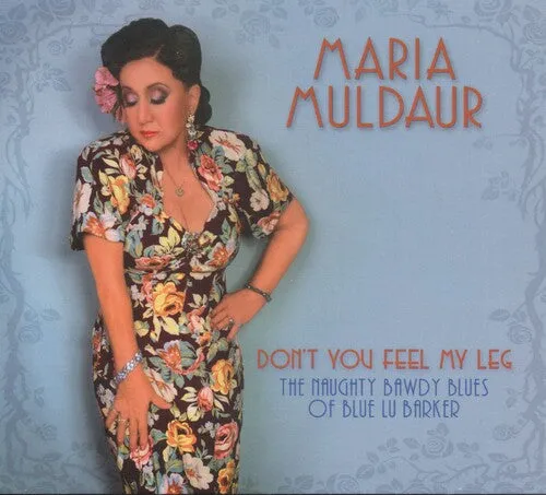Muldaur, Maria: Don't You Feel My Leg