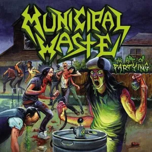 Municipal Waste: Art Of Partying