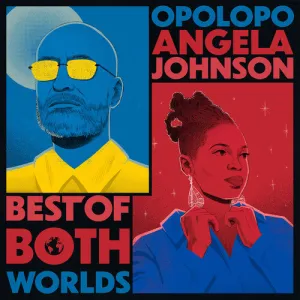 Opolopo & Angela Johnson: Best of Both World
