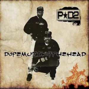 P-D2: Dopemuzik4thehead