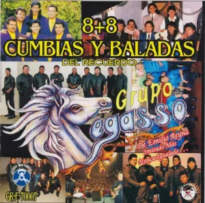 Pegasso De Emilio Reyna: 8   8 Cumbias y Baladas