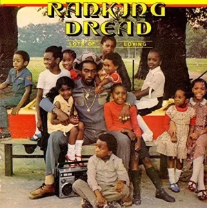 Ranking Dread: Lots Of Loving