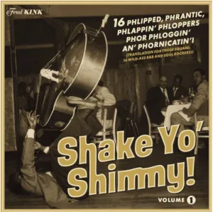 Shake Yo' Shimmy 1 / Various: Shake Yo' Shimmy 1 (Various Artists)