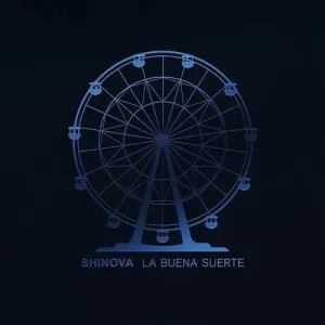 Shinova: La Buena Suerte