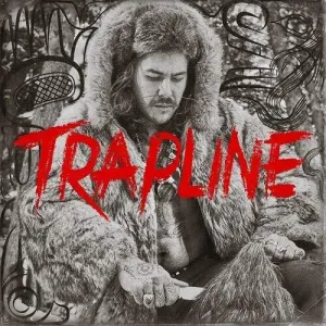 Snotty Nose Rez Kids: Trapline