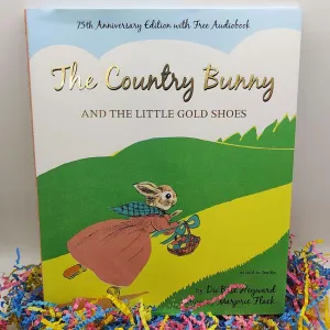 The Country Bunny And The Little Gold Shoes (Anniversary Edition)