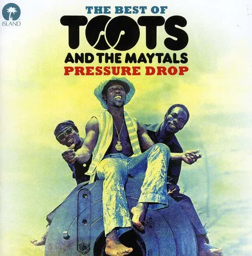 Toots & Maytals: Pressure Drop: Best of Toots & the Maytals