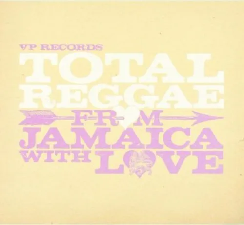 Total Reggae From Jamaica with Love / Various: Total Reggae from Jamaica with Love