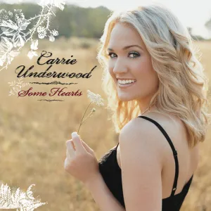 Underwood, Carrie: Some Hearts