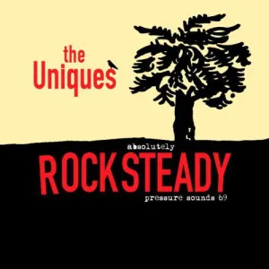 Uniques: Absolutely Rocksteady