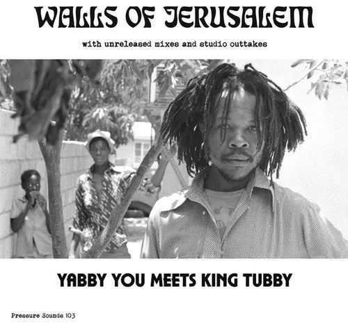 Yabby You & King Tubby: Walls Of Jerusalem