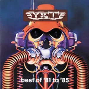 Y&T: Best of 1981-1985